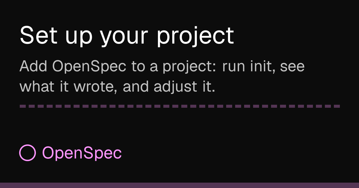 Set up your project | OpenSpec